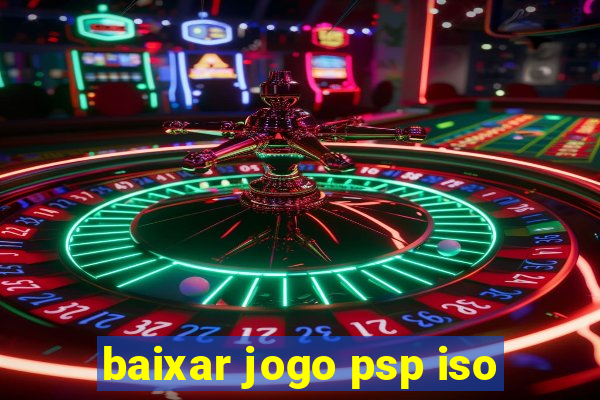 baixar jogo psp iso